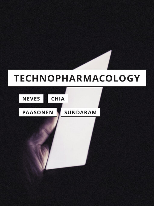 Title details for Technopharmacology by Joshua Neves - Available